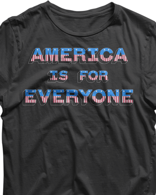America Is For Everyone Premium Tee - Pilgrym Supply Co.