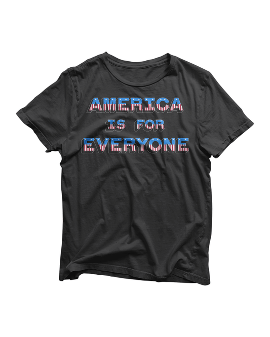America Is For Everyone Premium Tee - Pilgrym Supply Co.